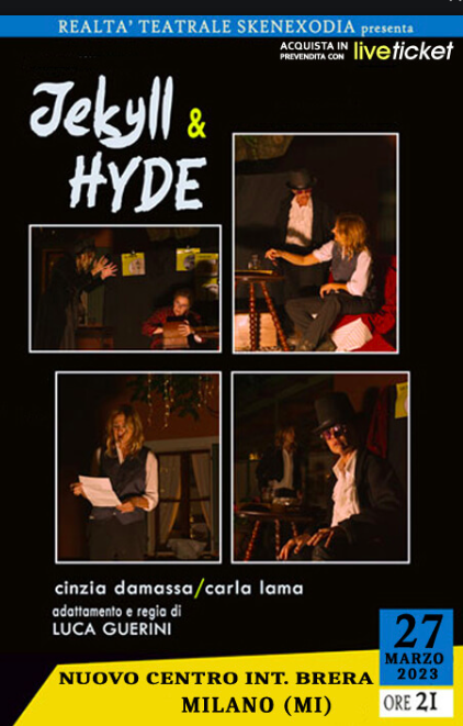 Schermata 2023-06-13 alle 11.18.36.png Realtà teatrale skenexodia presenta JEKYLL&HYDE